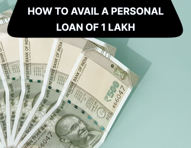 Avail a personal loan of 1 lakh