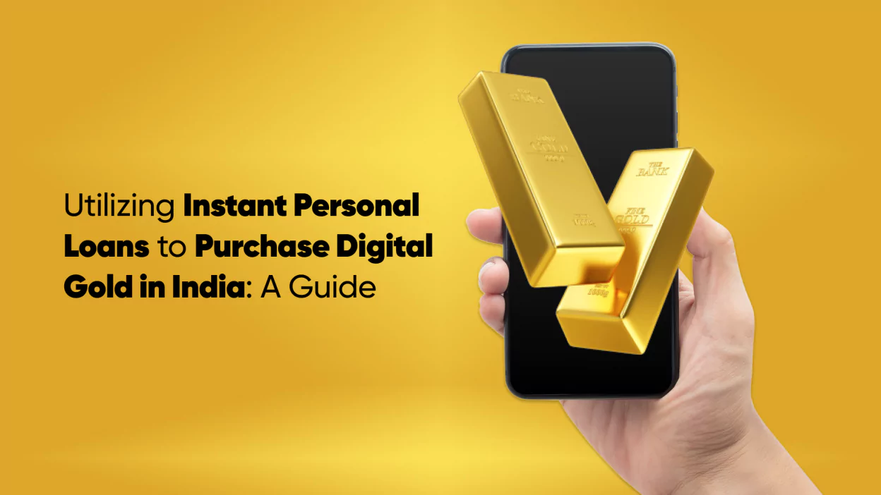 Utilizing instant personal loans to purchase digital gold in india