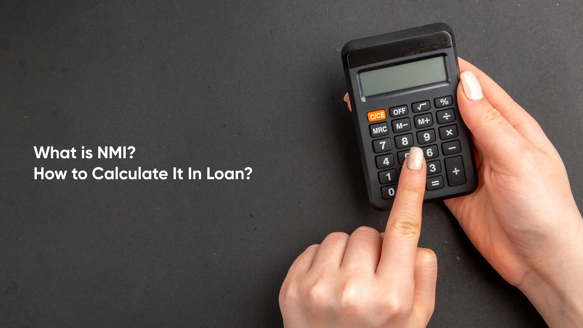 What is NMI & How to Calculate It In Loan