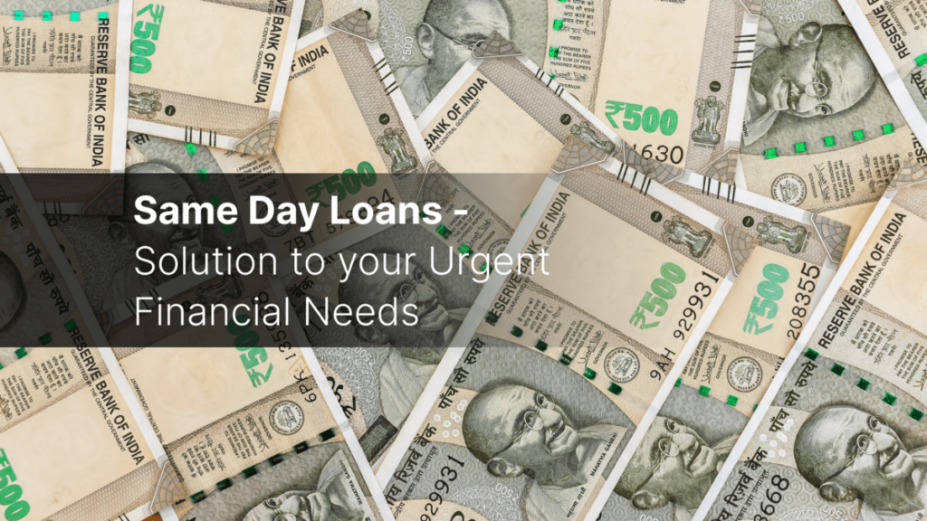 Same Day Loans - Solution to your Urgent Financial Needs