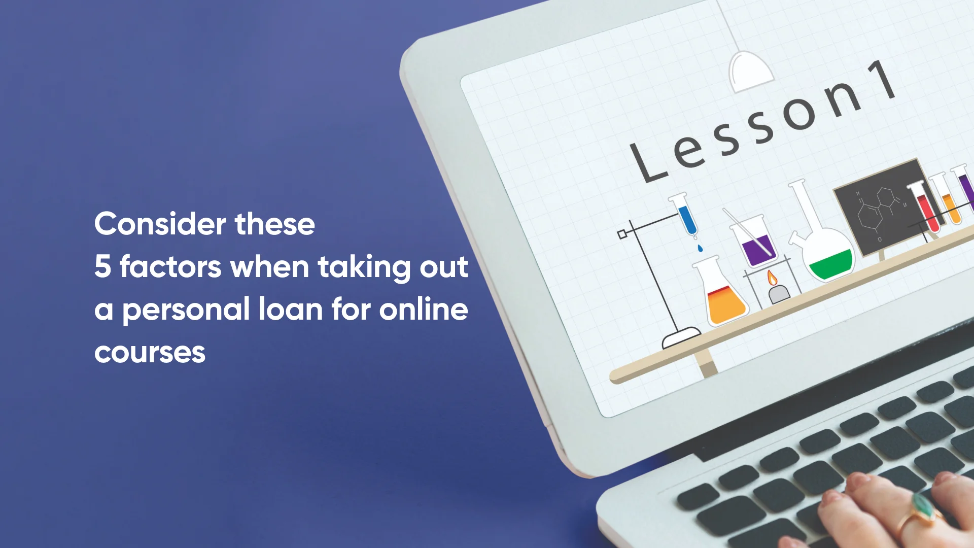 factors to Consider when taking out a personal loan for online courses