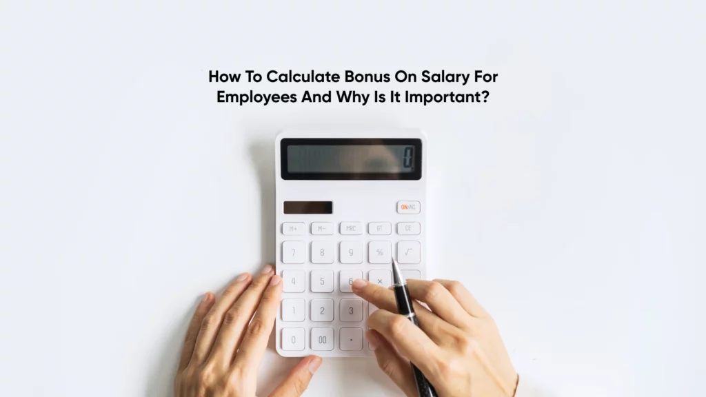 Calculate Bonus on Salary