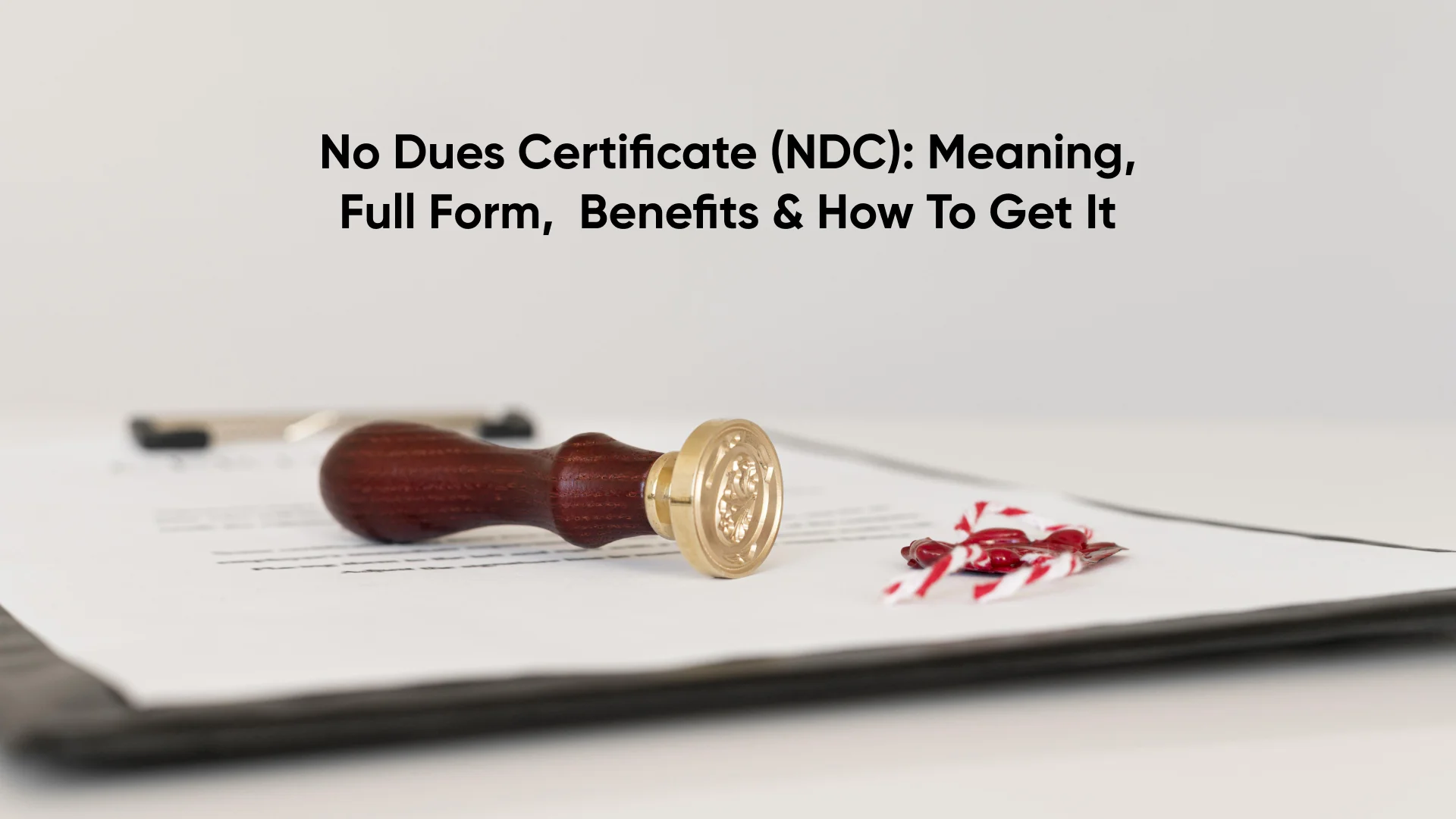 No Dues Certificate (NDC)