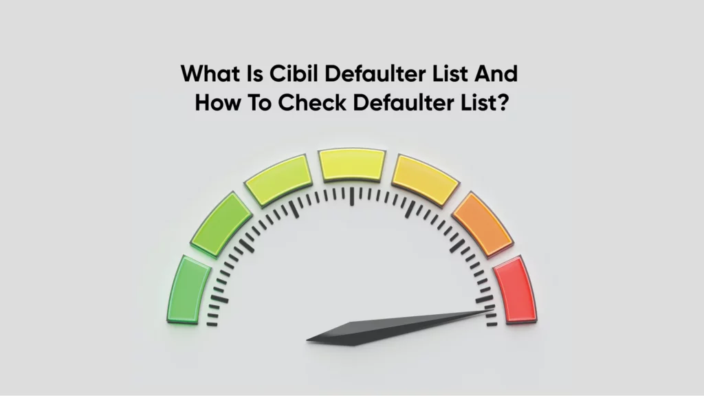 Cibil Defaulter List