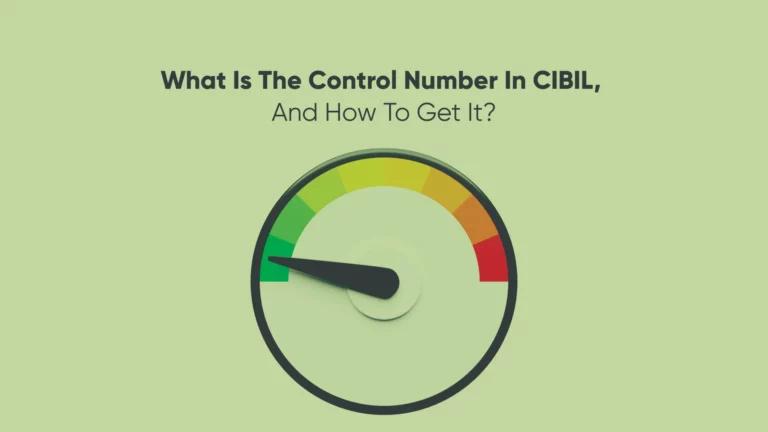 What Is The Control Number In CIBIL, And How To Get It?