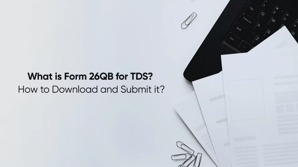 What is Form 26QB for TDS?