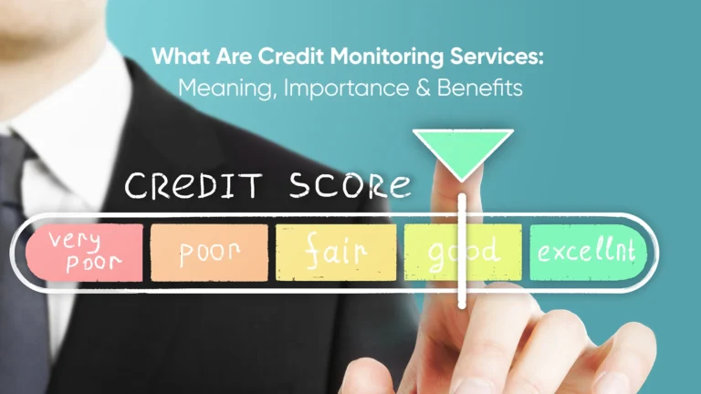 What is credit monitoring services