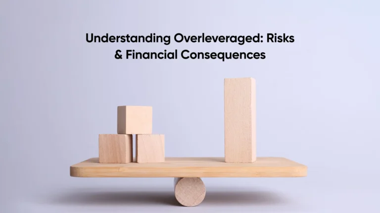 What is Overleveraged?