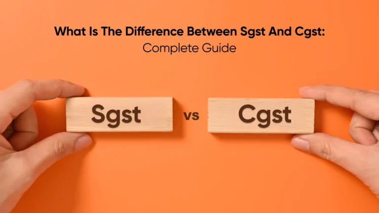 What Is The Difference Between SGST And CGST